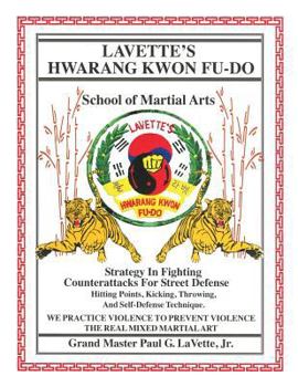 Paperback Lavette's Hwarang Kwon Fu-Do Book