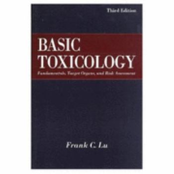 Paperback Lu's Basic Toxicology: Fundamentals, Target Organs and Risk Assessment, Third Edition Book