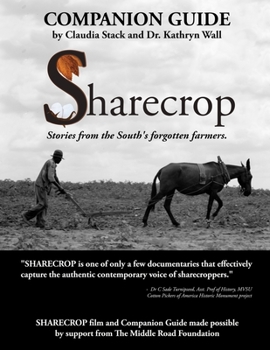Paperback Sharecrop Companion Guide: Stories from the South's Forgotten Farmers Book