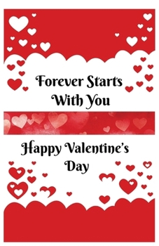 Paperback Forever Starts With You: Happy Valentine's Day Book