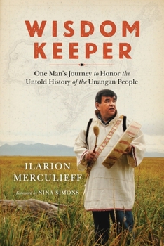 Paperback Wisdom Keeper: One Man's Journey to Honor the Untold History of the Unangan People Book