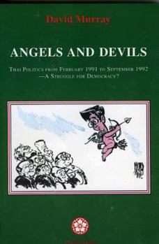Paperback Angels and Devils: Thai Politics Book