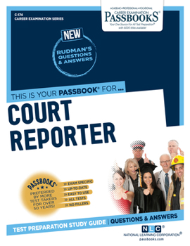Paperback Court Reporter (C-174), 174: Passbooks Study Guide Book