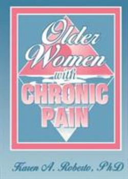 Paperback Older Women with Chronic Pain Book