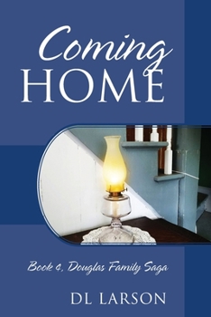 Paperback Coming Home: Book 4, Douglas Family Saga Book