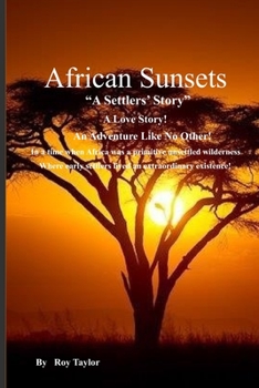 Paperback African Sunsets: A Settlers' Story Book