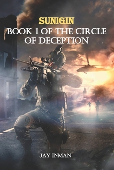 Paperback Sunigin: Book 1 of the Circle of Deception Book