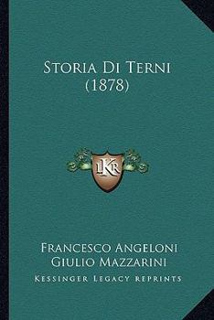 Paperback Storia Di Terni (1878) [Italian] Book