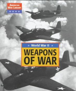 Hardcover Amer War Lib: Weapons of WWII Book