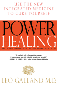 Paperback Power Healing: Use the New Integrated Medicine to Cure Yourself Book