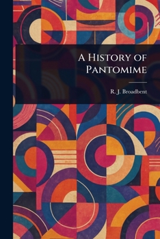 Paperback A History of Pantomime Book