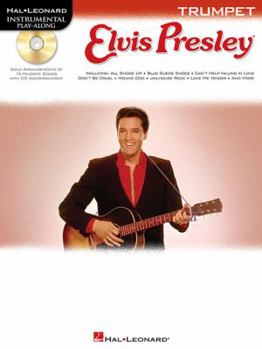 Paperback Elvis Presley for Trumpet: Instrumental Play-Along Book/Online Audio [With CD (Audio)] Book