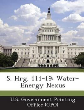 Paperback S. Hrg. 111-19: Water-Energy Nexus Book