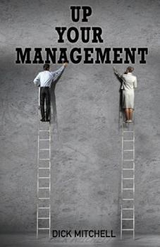 Paperback Up Your Management Book