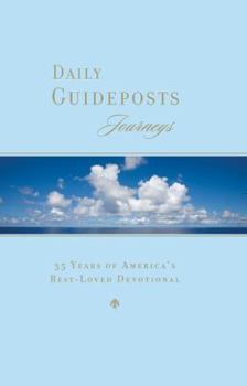 Hardcover Daily Guideposts Journeys: 35 Years of America's Best-loved Devtionals Book