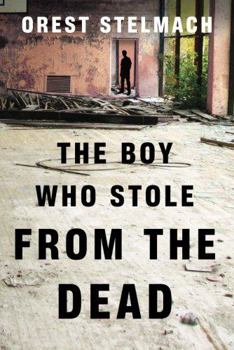 The Boy Who Stole from the Dead - Book #2 of the Nadia Tesla