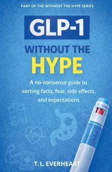 Paperback Glp-1 Without the Hype Book