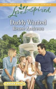 Mass Market Paperback Daddy Wanted [Large Print] Book