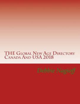 Paperback THE Global New Age Directory Canada And USA 2018 Book