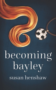 Becoming Bayley