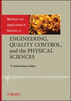 Hardcover Methods and Applications of Statistics in Engineering, Quality Control, and the Physical Sciences Book