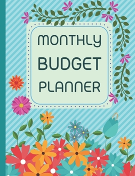 Paperback Monthly Budget Planner: Blossom Flower Blue 8.5x11" 12 Months Finance Planning Undated Organizer, Weekly Expense Tracker Bill Book