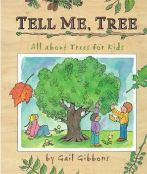 Hardcover Tell Me, Tree: All about Trees for Kids Book