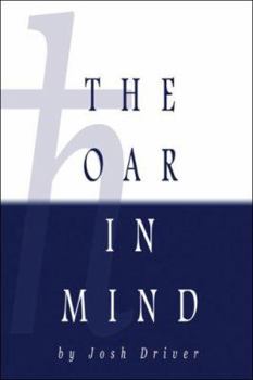 Paperback The Oar in Mind Book