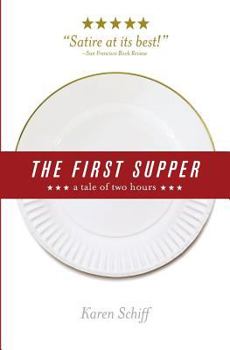 Paperback The First Supper: a tale of two hours Book