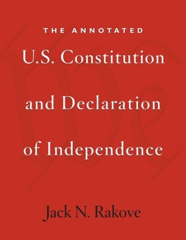 Paperback The Annotated U.S. Constitution and Declaration of Independence Book
