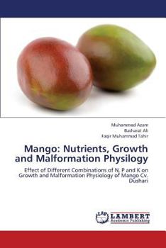 Paperback Mango: Nutrients, Growth and Malformation Physilogy Book