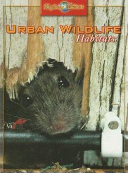Library Binding Urban Wildlife Habitats Book