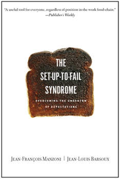 Paperback Set-Up-To-Fail Syndrome: Overcoming the Undertow of Expectations Book
