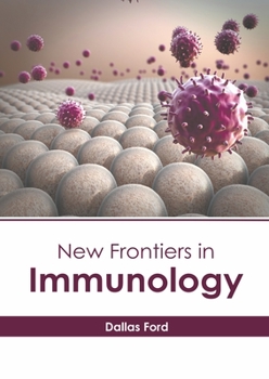Hardcover New Frontiers in Immunology Book