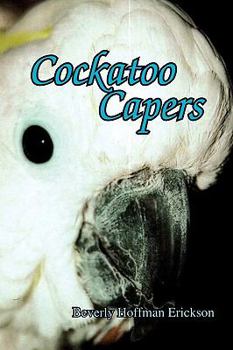 Paperback Cockatoo Capers Book