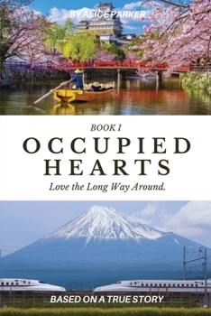 Paperback Occupied Hearts I: Love The Long Way Around Book