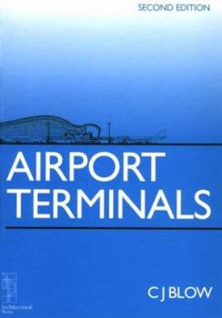 Hardcover Airport Terminals (Butterworth Architecture Library of Planning and Design) Book