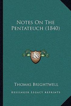 Notes on the Pentateuch: Selected from the Exegetical Parts of Rosenmuller's