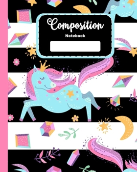 Paperback Composition Notebook: Cute Unicorn Composition Book for Girls, Kids, School, Students and Teachers with Black and White Cover Book