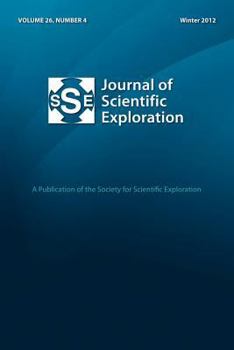 Paperback Journal of Scientific Exploration 26: 4 Winter 2012 Book