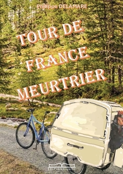 Paperback Tour de France Meurtrier [French] Book