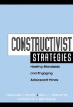 Paperback Constructivist Strategies: Meeting Standards & Engaging Adolescent Minds Book