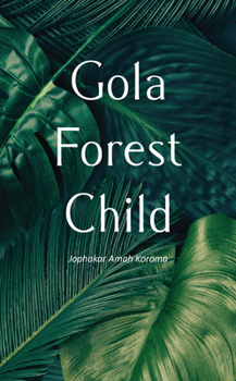 Paperback Gola Forest Child Book