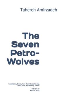 Paperback The Seven Petro-Wolves Book