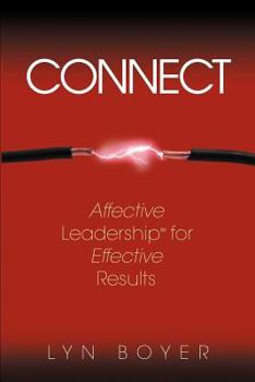 Paperback Connect: Affective Leadership for Effective Results Book