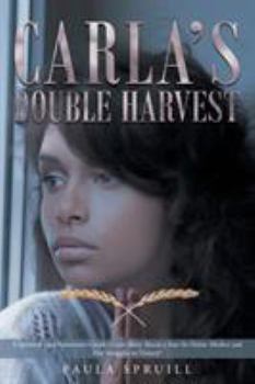 Paperback Carla's Double Harvest Book