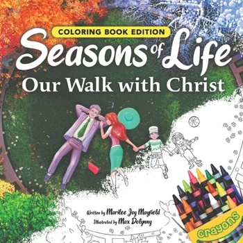 Paperback Seasons of Life: Our Walk with Christ, Coloring Book Edition Book