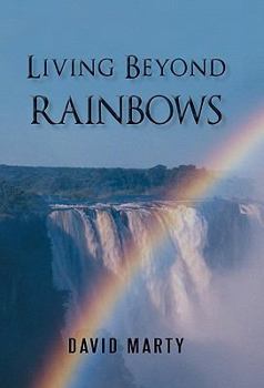 Paperback Living Beyond Rainbows Book