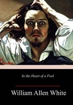 Paperback In the Heart of a Fool Book
