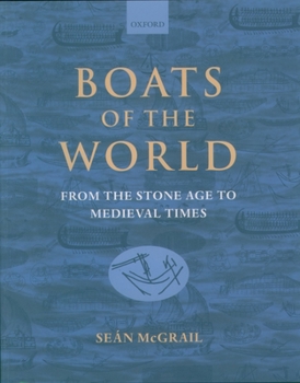 Paperback Boats of the World: From the Stone Age to Medieval Times Book